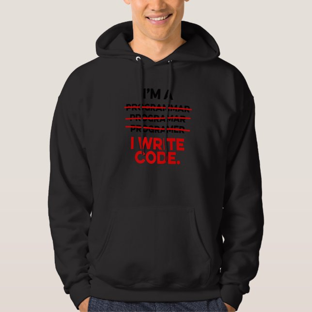 Ich bin Programmierer und schreibe Code Computer S Hoodie (Vorderseite)