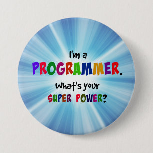 Ich bin Programmiererin. Was ist dein Super-Power? Button
