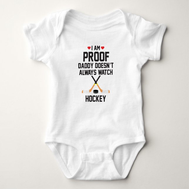 Ich bin Proof Daddy schaut nicht immer Hockey zu Baby Strampler (Vorderseite)