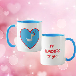 Ich bin Quackers für dich Tasse