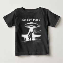 Ich bin raus, Alter! Bigfoot UFO für dunklere Arti Baby T-shirt
