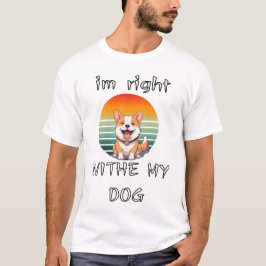Ich-bin-recht-mit-meinem-Hund-Retro-Sonnenuntergan T-Shirt