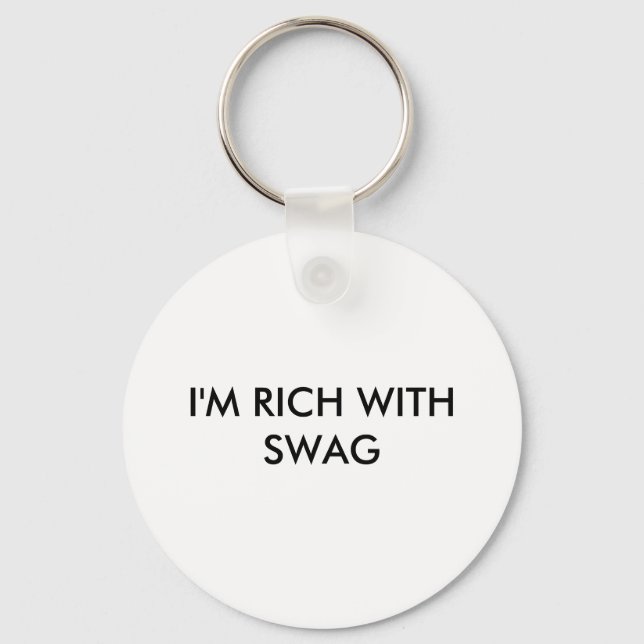 ICH BIN REICH MIT SCHWAG SCHLÜSSELANHÄNGER (Vorderseite)