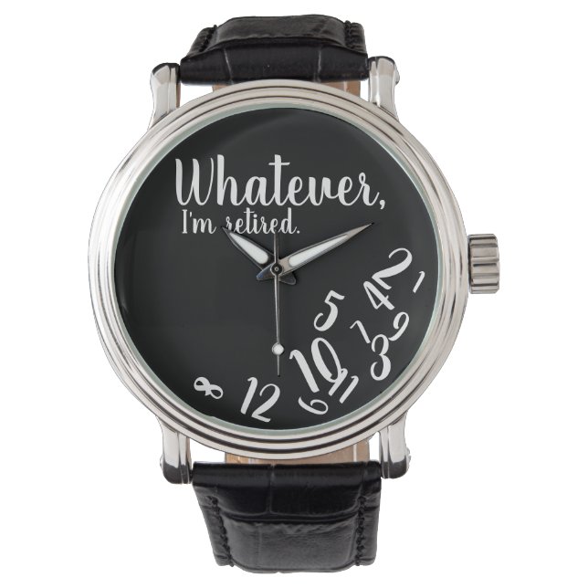Ich bin remüde lustige Ruhestand Simple Black Armbanduhr (Vorderseite)