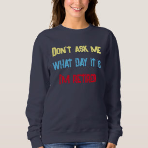 Ich bin Rentnerin Navy Sweatshirt