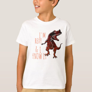 Ich bin Rexy und ich kenne es lustiger t-rex T-Shirt