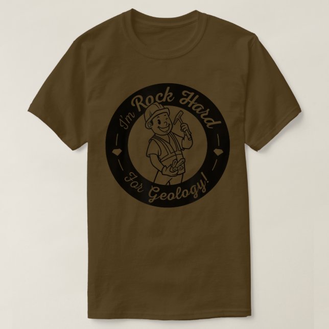 Ich bin Rock Hard für Geologie Funny Science Spaß T-Shirt (Design vorne)