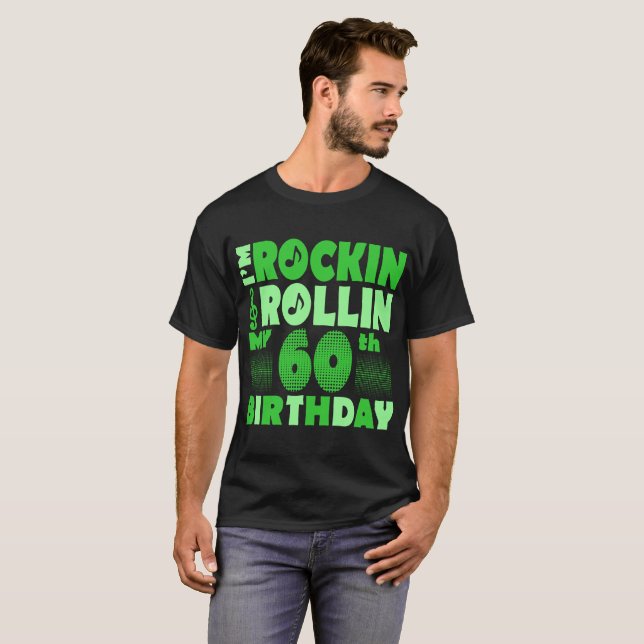 Ich bin Rockin und Rollin mein 60. T-Shirt (Vorne ganz)