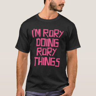 Ich bin Rory und mache Rory-Dinge T-Shirt