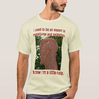 Ich bin rostiger wenig T-Shirt