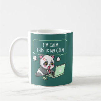 Ich bin ruhig, das ist mein Ruhigsein - Panda Büro Kaffeetasse
