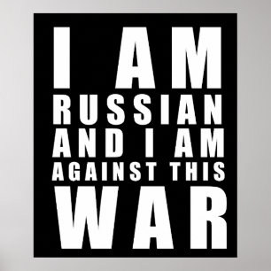 Ich bin russisch und bin gegen diesen Krieg Poster