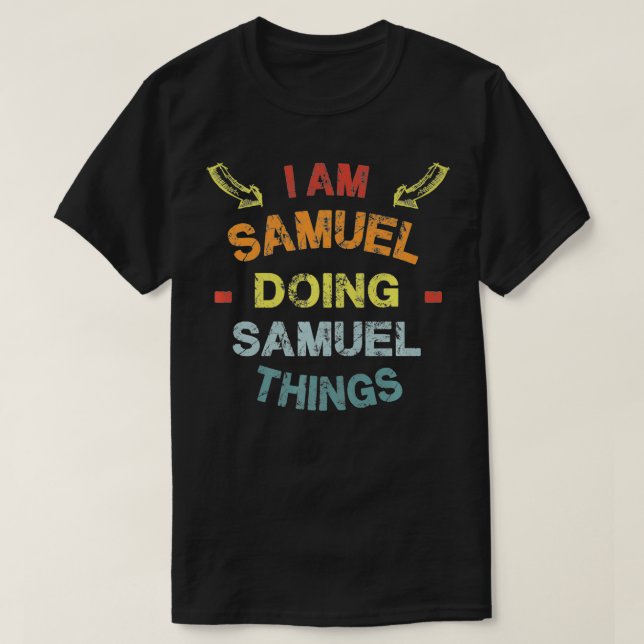 Ich bin Samuel Doing Samuel Things Cool Funny Chri T-Shirt (Design vorne)