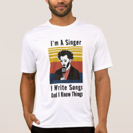 Ich bin Sängerin und schreibe Songs-T - Shirt