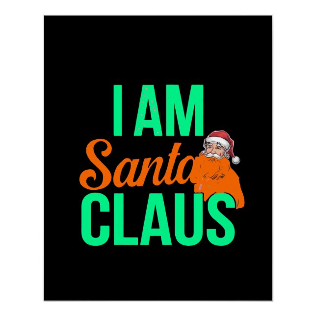 Ich bin Santa Claus Digital Art Design Poster (Vorderseite)