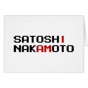 ICH BIN SATOSHI NAKAMOTO CARD