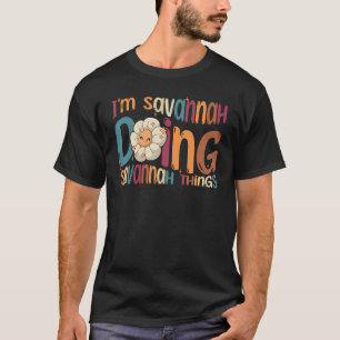 Ich bin Savannah Doing Savannah Dinge Groovy Retro T-Shirt