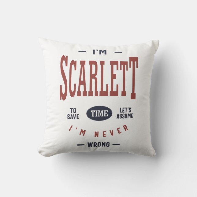 Ich bin Scarlett Kissen (Vorderseite)