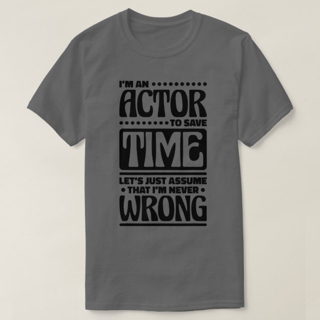 Ich bin Schauspielerin im nie falschen Musical Sch T-Shirt (Design vorne)