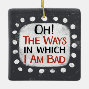 Ich bin schlechter Zorn Keramikornament