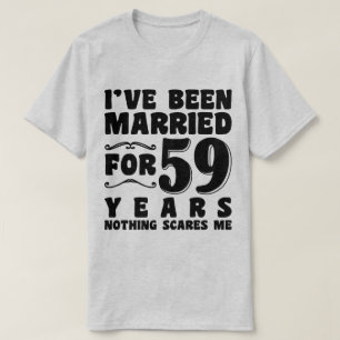 Ich bin schon seit 59 Jahren Verheiratet Ehefrau F T-Shirt