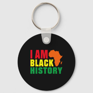 Ich bin Schwarz Monat der Geschichte Afrika Grafik Schlüsselanhänger