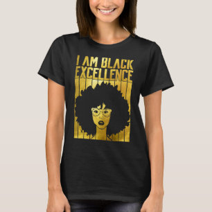 Ich bin schwarze Exzellenz Afro Black Queen Melani T-Shirt