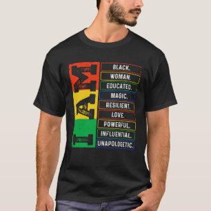 Ich bin schwarze Frau ausgebildet Afrikanerin Mela T-Shirt