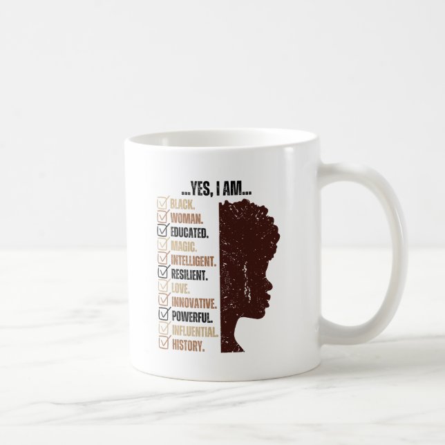 Ich bin schwarze Frau ausgebildet Melanin Black Hi Kaffeetasse (Rechts)