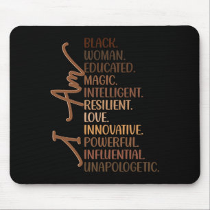 Ich bin schwarze Frau ausgebildet Melanin Black Hi Mousepad