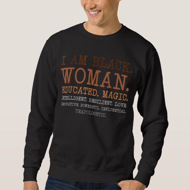 Ich bin schwarze Frau ausgebildet Melanin Black Hi Sweatshirt (Vorderseite)