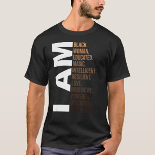 Ich bin schwarze Frau schwarze Geschichte Monat er T-Shirt