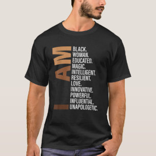 Ich bin schwarze Frau schwarze Geschichte Monat Un T-Shirt