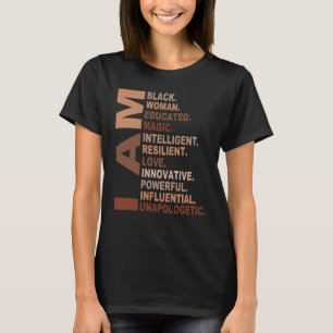 Ich bin schwarze Frau schwarze Geschichte Monat Un T-Shirt