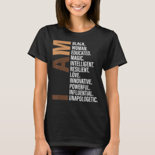 Ich bin schwarze Frau schwarze Geschichte Monat Un T-Shirt