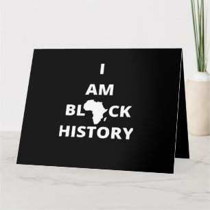 Ich bin schwarze Geschichte - Black History Month  Karte