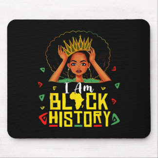 Ich bin Schwarze Geschichte Frauen Mädchen Schwarz Mousepad