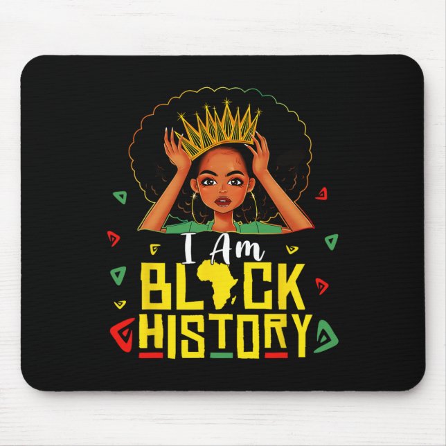 Ich bin Schwarze Geschichte Frauen Mädchen Schwarz Mousepad (Vorne)