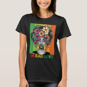ICH BIN SCHWARZE GESCHICHTE Frauen Mädchen Schwarz T-Shirt