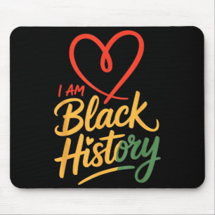 Ich bin Schwarze Geschichte Herz Monat Stolz Männe Mousepad