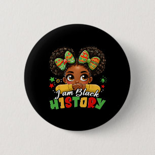Ich bin Schwarze Geschichte Kinder Mädchen Frauen Button