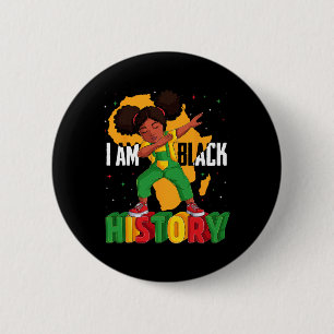 Ich bin schwarze Geschichte Kinder Mädchen Frauen Button