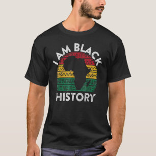Ich bin schwarze Geschichte Monat afro afrikanisch T-Shirt
