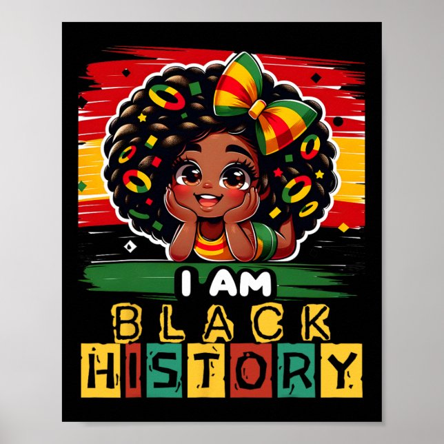 Ich bin schwarze Geschichte Monat Black Melanin Ki Poster (Vorne)