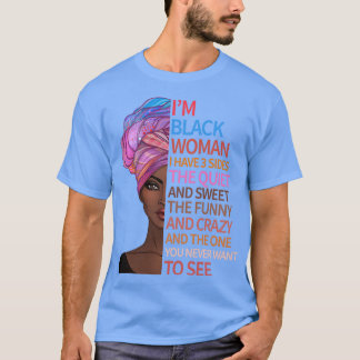 Ich bin Schwarze Geschichte Monat Frau Melanin Bla T-Shirt