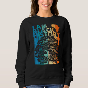 Ich bin schwarze Geschichte stolz auf Afro Girl Wo Sweatshirt