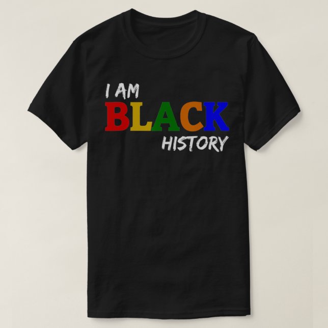 Ich bin schwarze Geschichte T-Shirt (Design vorne)