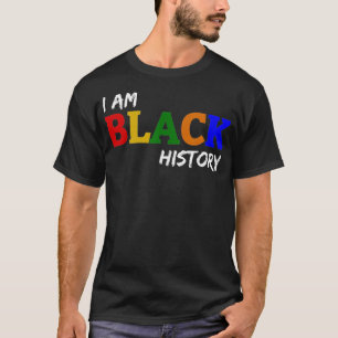 Ich bin schwarze Geschichte T-Shirt