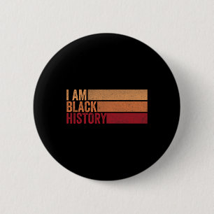 Ich bin schwarze Geschichte Vintage Retro Schwarze Button