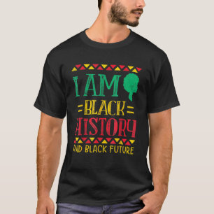 Ich bin schwarze Geschichte Zukunft Melanin King K T-Shirt